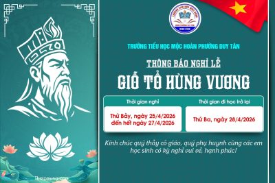 THÔNG BÁO LỊCH NGHỈ LỄ GIỖ TỔ HÙNG VƯƠNG